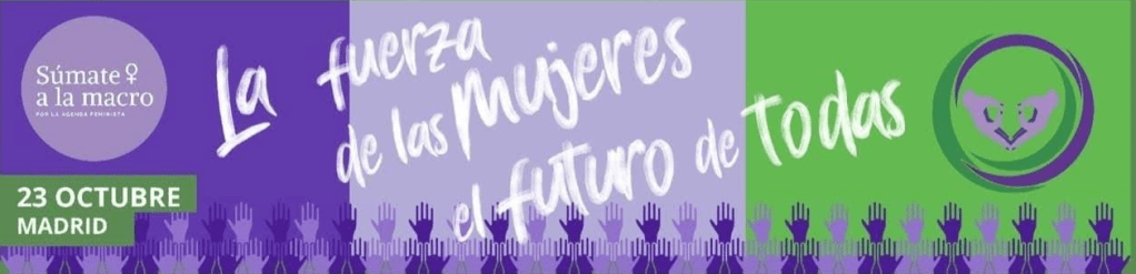 Manifiesto del 23 de octubre de 2021: «LA FUERZA DE LAS MUJERES. EL FUTURO DE&nbsp;TODAS»